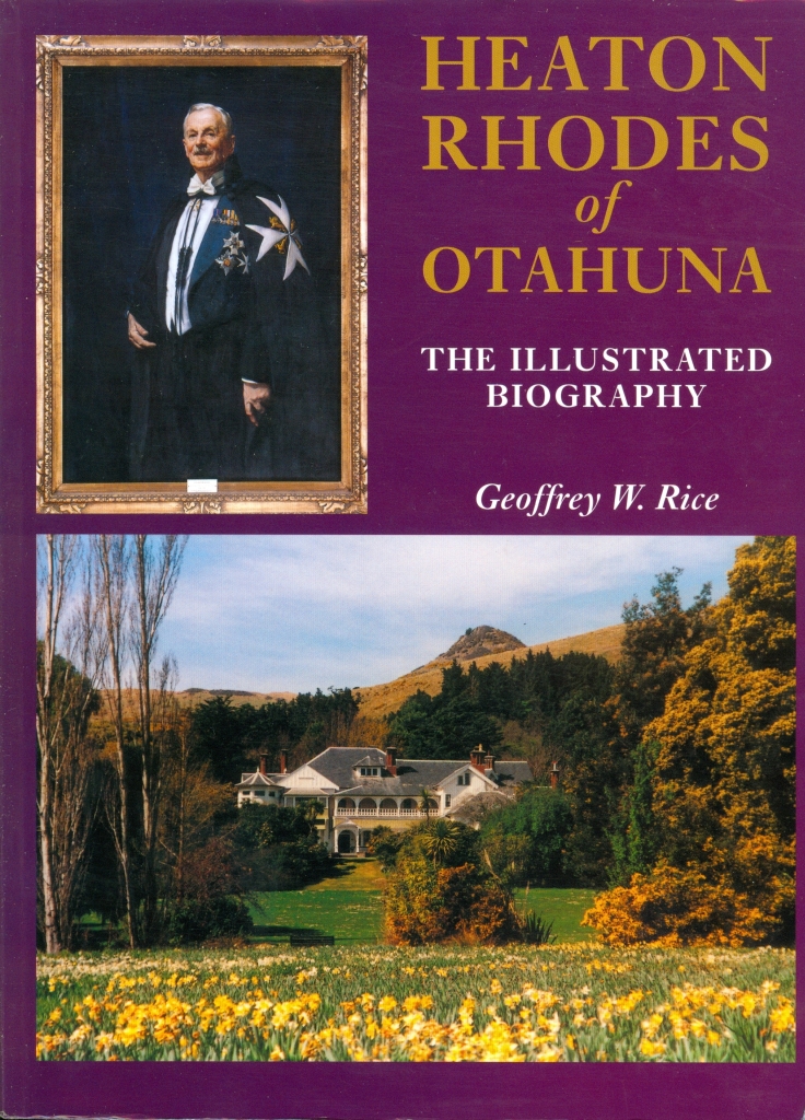 Heaton Rhodes of Otahuna, second edition with new preface (Canterbury University Press, 2008), 383 pp