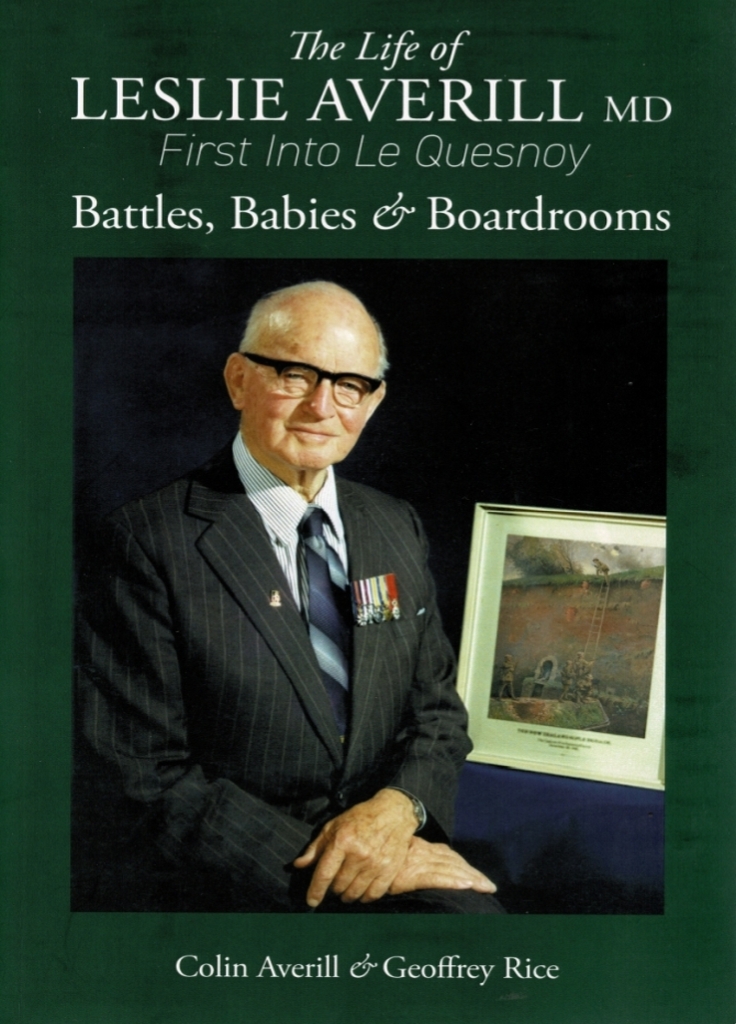 Co-author with Colin Averill, The Life of Leslie Averill MD: First into Le Quesnoy: Battles, Babies and Boardrooms (Christchurch, Dorincourt Press, 2018), 317 pp. ISBN 978-0-473-54269-8